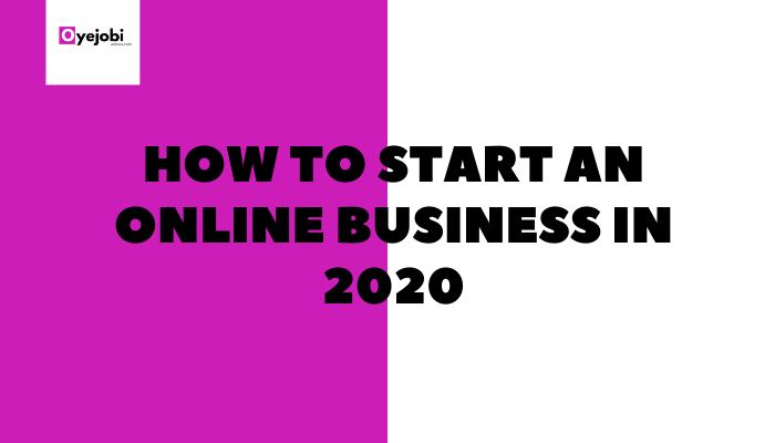 How to Start an Online Business in 2021